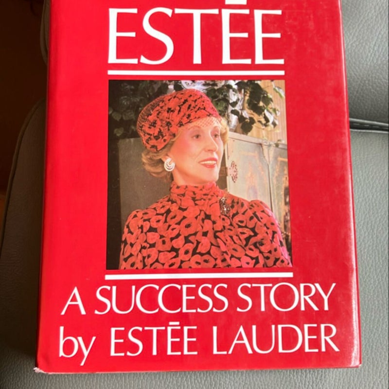 Estee a success story 