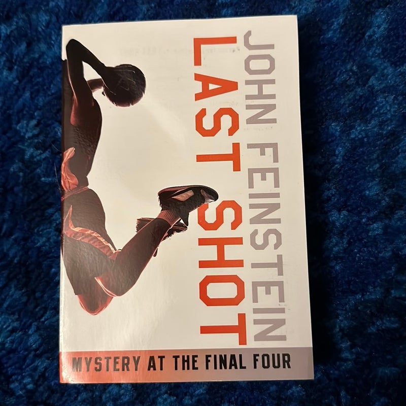 Last Shot: Mystery at the Final Four (the Sports Beat, 1)