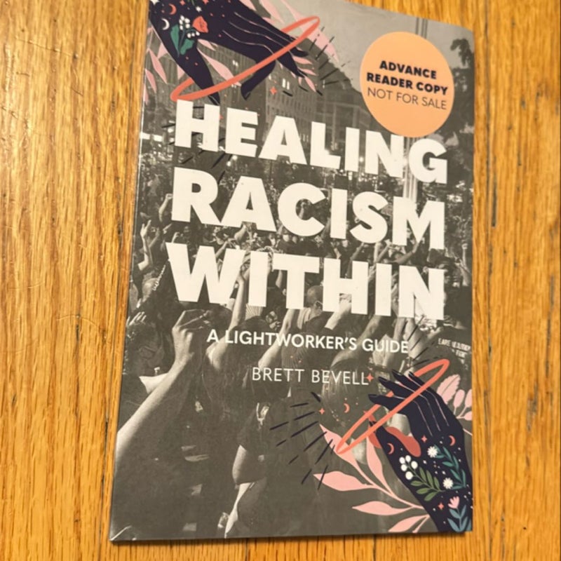 Healing Racism from Within [Adv. Edition]