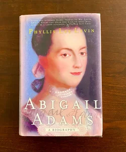 Abigail Adam’s A Biography