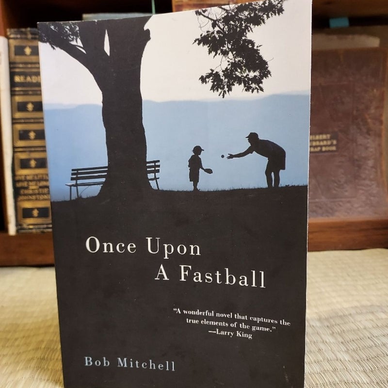 Once upon a Fastball