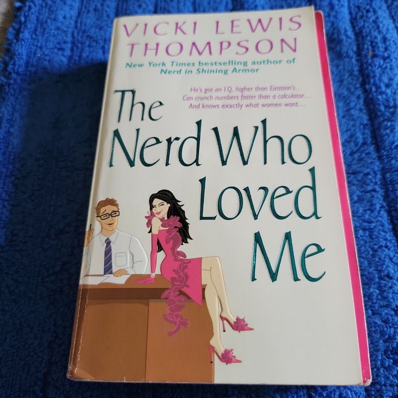 The Nerd Who Loved Me