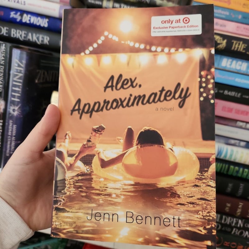 Alex, Approximately 