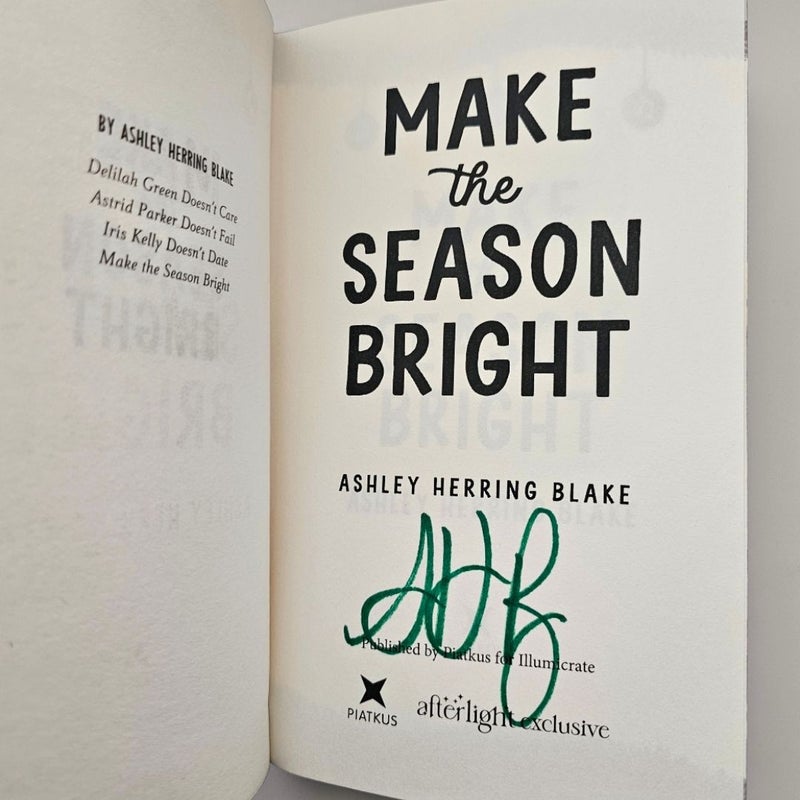 Make the Season Bright SIGNED by Ashley Herring Blake ILLUMICRATE Afterlight NEW