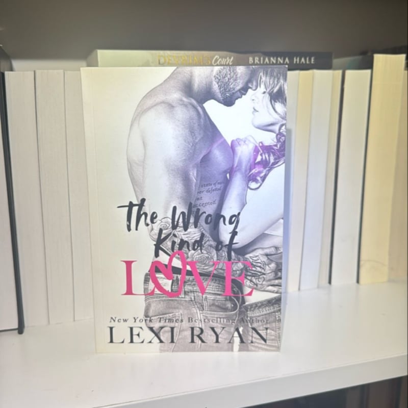 The Wrong Kind of Love