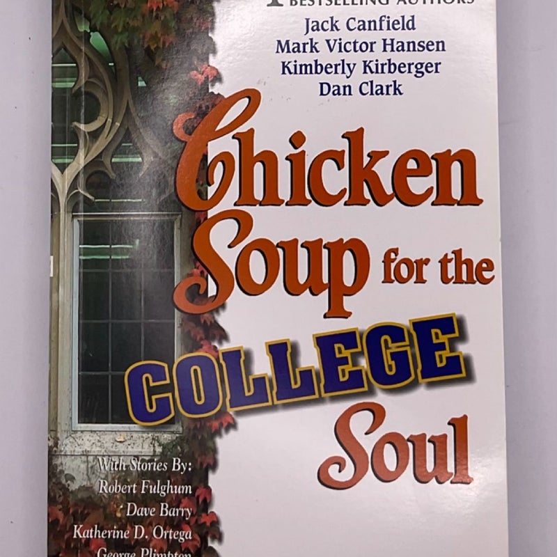 Chicken Soup for the College Soul