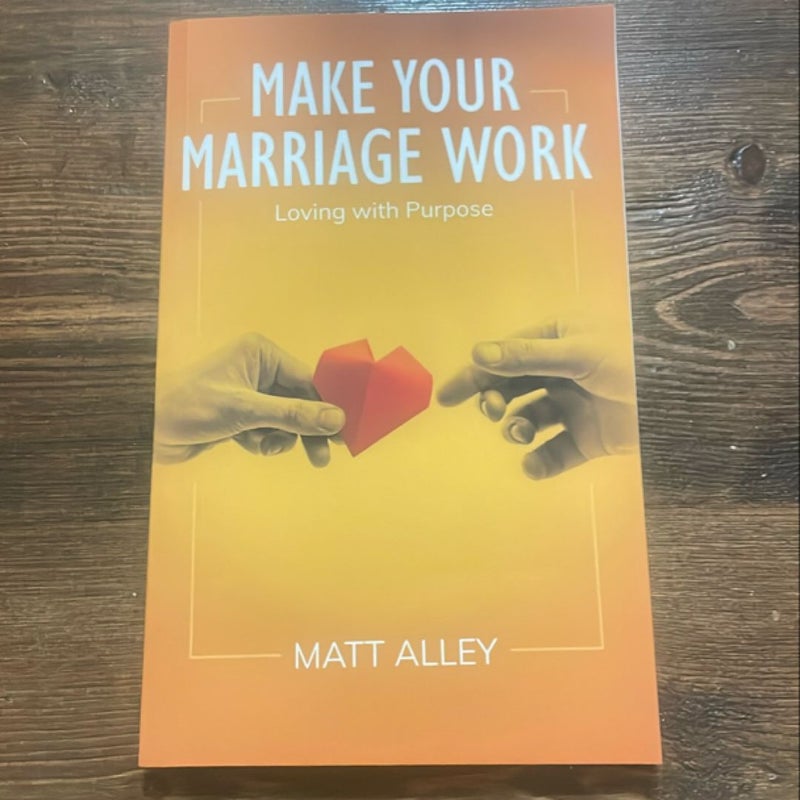 Make Your Marriage Work