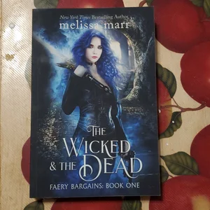 The Wicked and the Dead