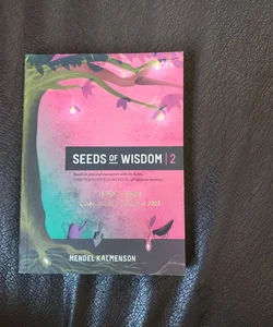 Seeds of Wisdom Volume 2