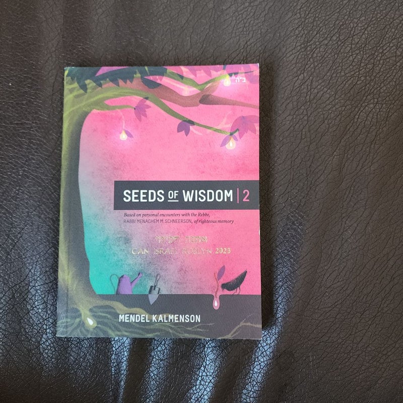 Seeds of Wisdom Volume 2