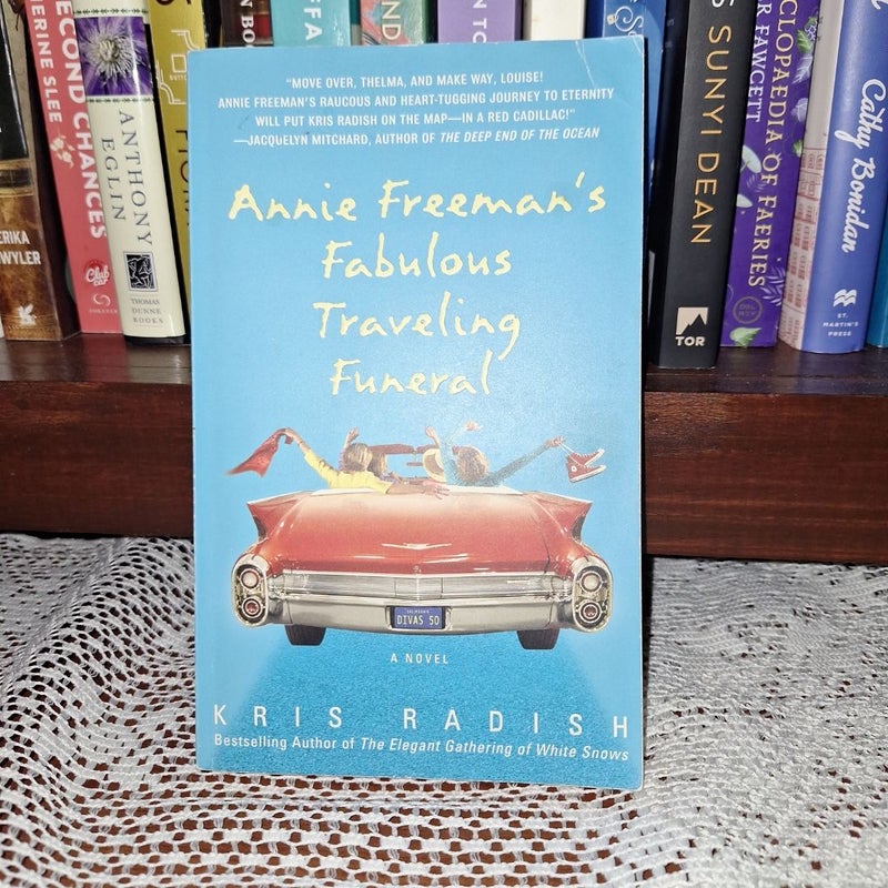 Annie Freeman's Fabulous Traveling Funeral