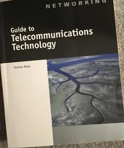 Guide to Telecommunications Technology