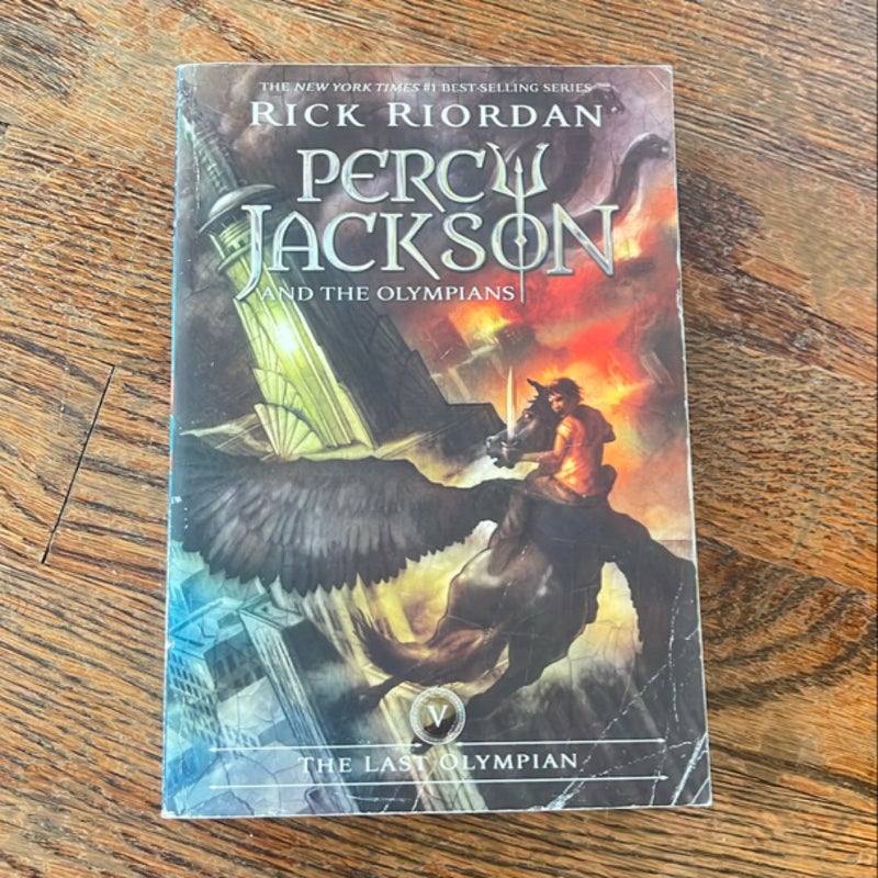 Percy Jackson and the Olympians, Book Five the Last Olympian (Percy Jackson and the Olympians, Book Five)