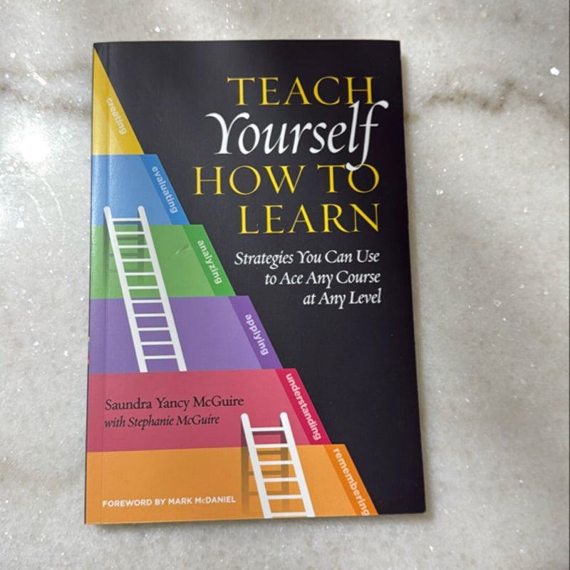 Teach Yourself How to Learn