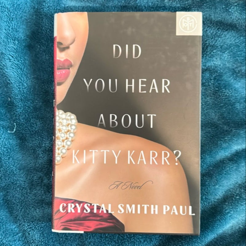 Did You Hear about Kitty Karr?