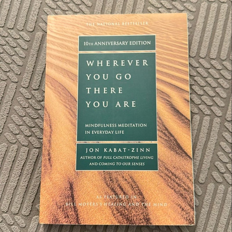 Wherever You Go, There You Are