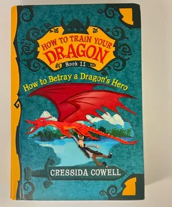 How to Train Your Dragon: How to Betray a Dragon's Hero