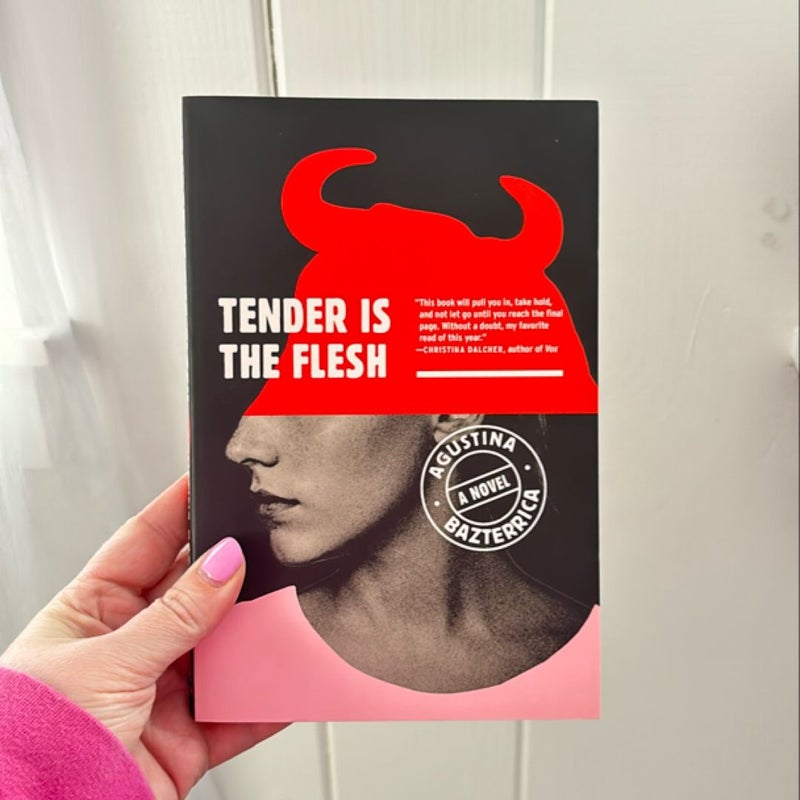 Tender Is the Flesh