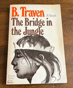 The Bridge in the Jungle