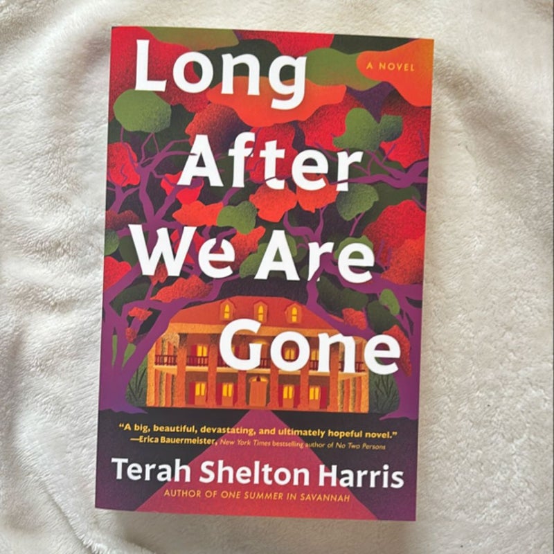 Long after We Are Gone