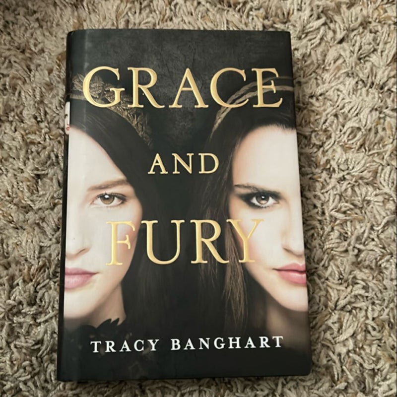 Grace and Fury