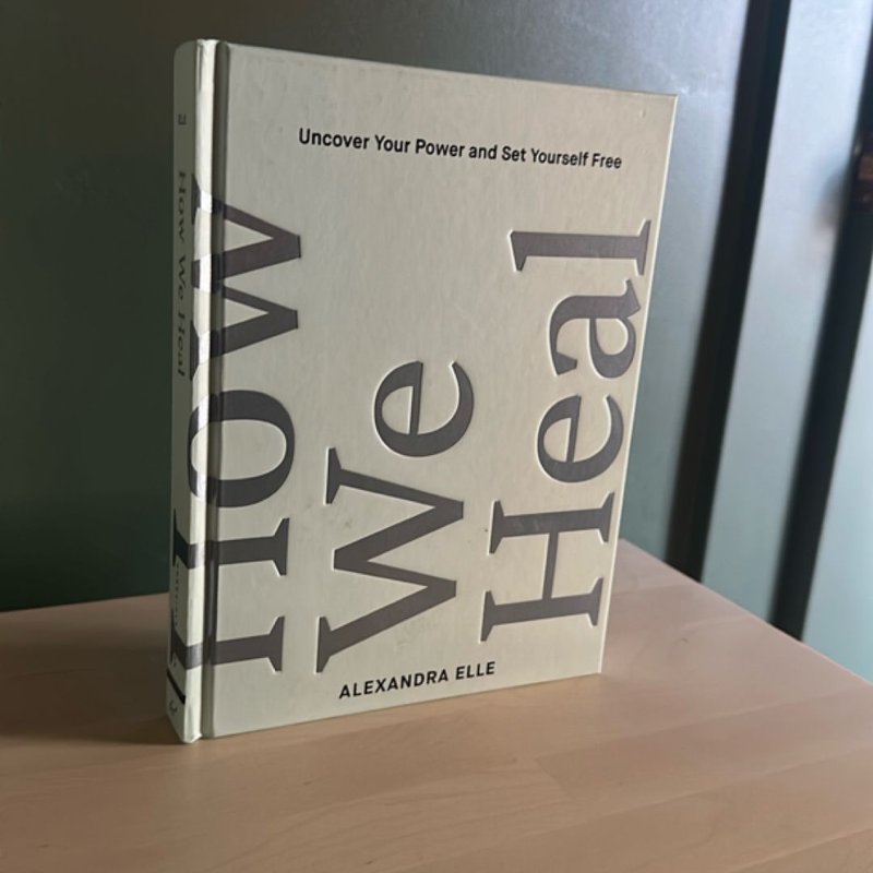 How We Heal