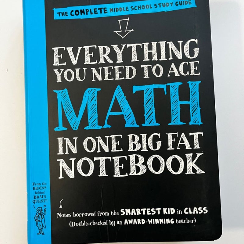 Everything You Need to Ace Math in One Big Fat Notebook