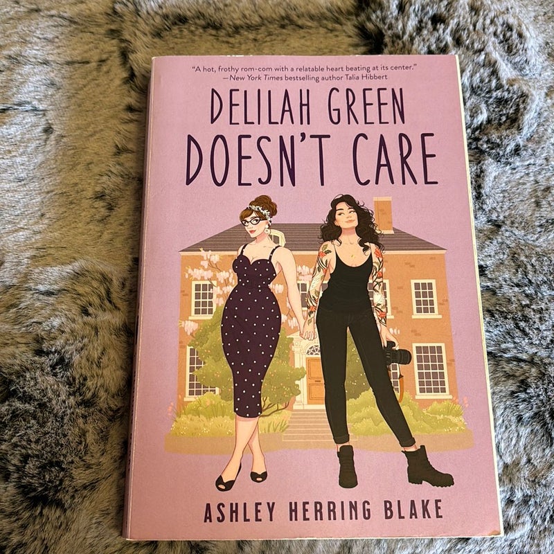 Delilah Green Doesn't Care