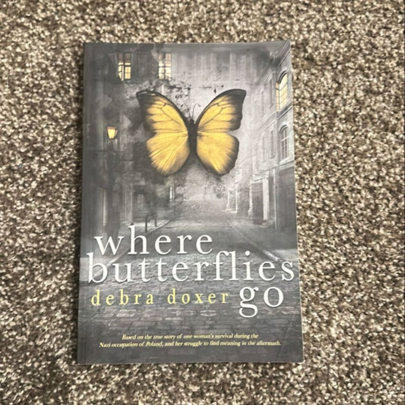 Where Butterflies Go