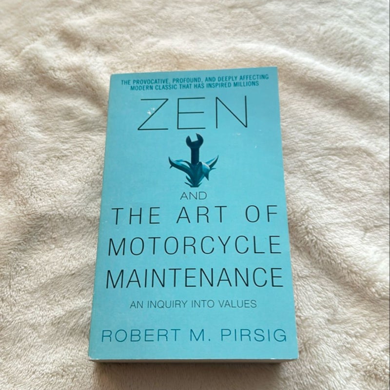 Zen and the Art of Motorcycle Maintenance