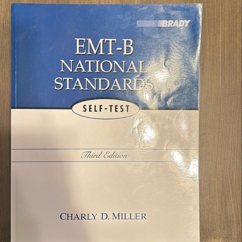 EMT-B National Standards Self-Test