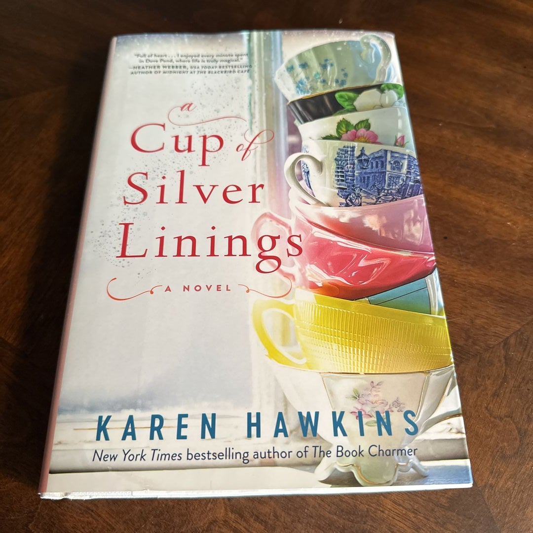 A Cup of Silver Linings