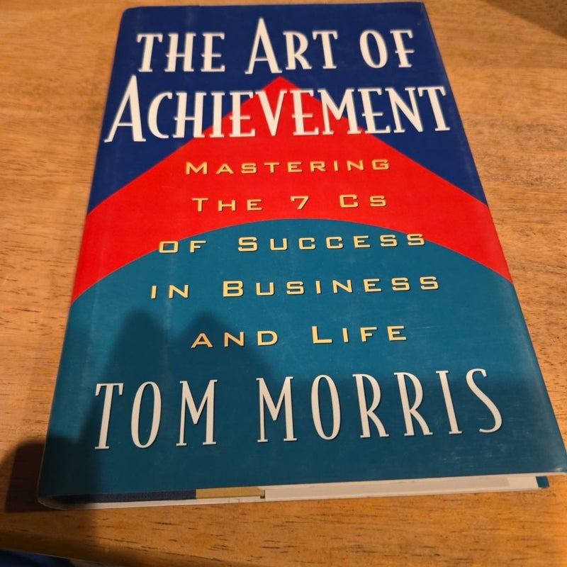 The Art of Achievement