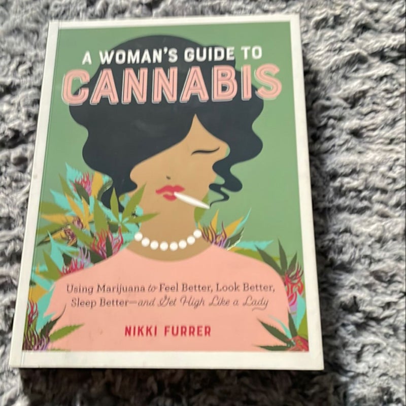 A Woman's Guide to Cannabis