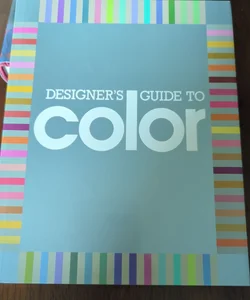 Designer's Guide to Color 1