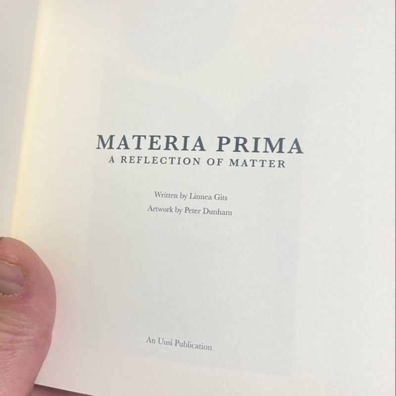 Materia Prima: A Reflection on Matter