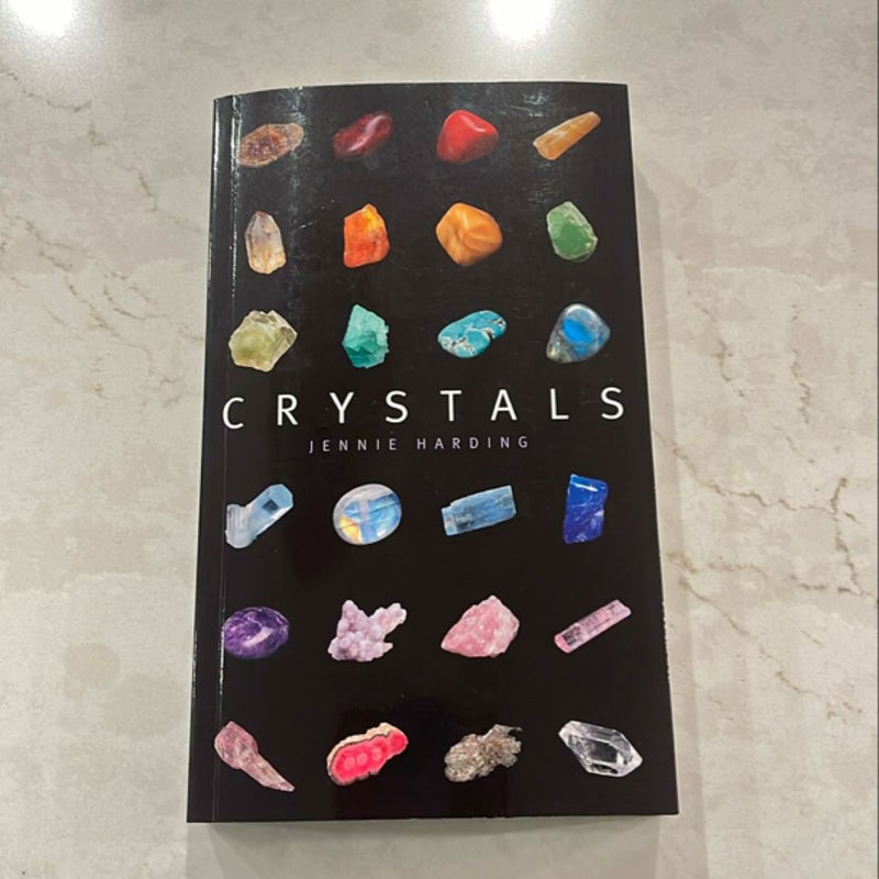 Crystals