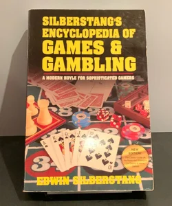 Silberstang’s Encyclopedia of Games & Gambling