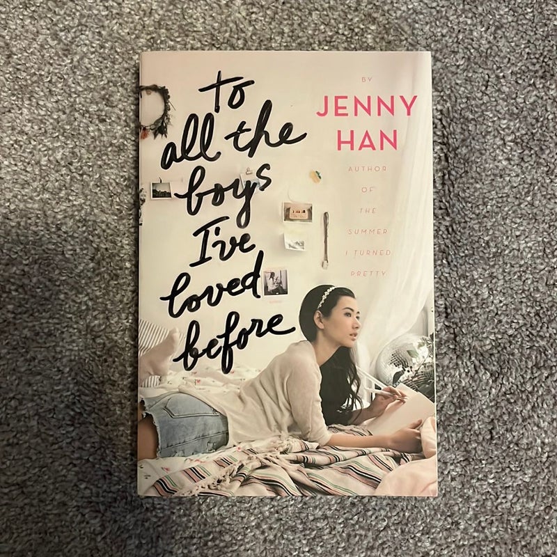 To All the Boys I’ve Loved Before