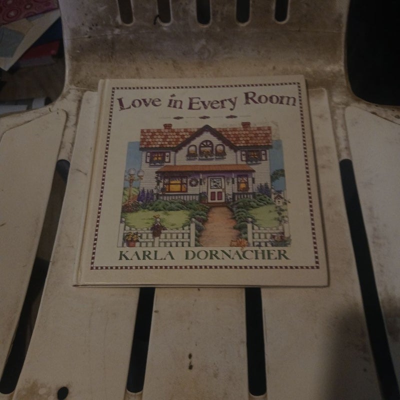 Love in Every Room