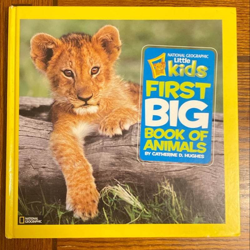 National Geographic Little Kids First Big Book of Animals