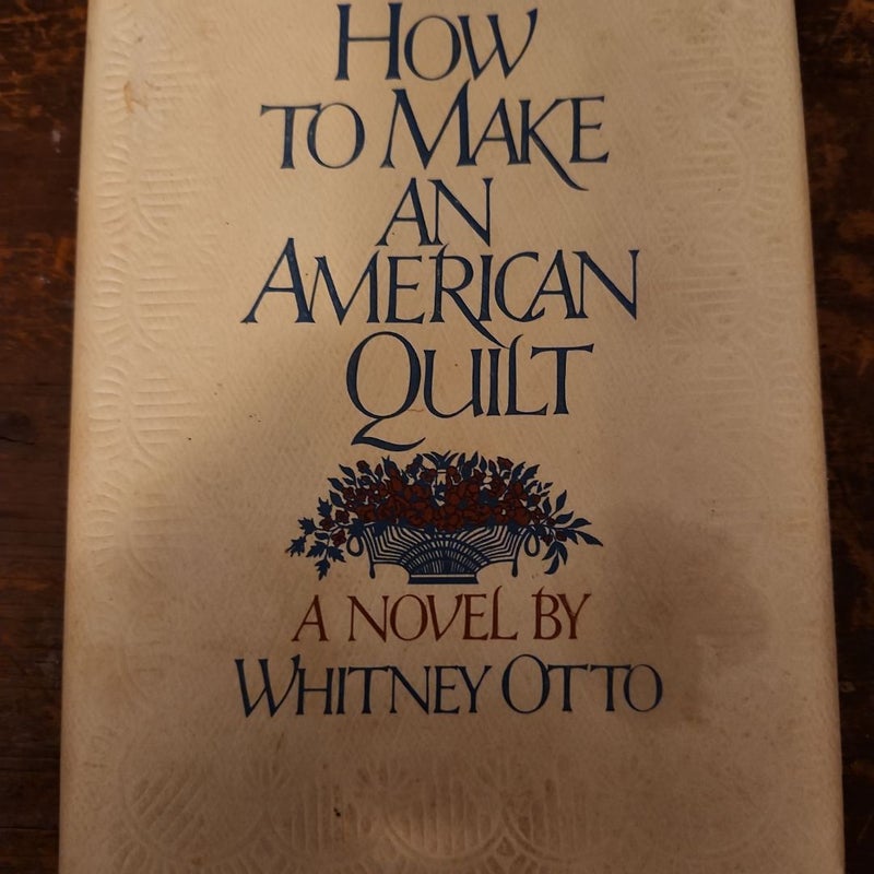 How to Make an American Quilt