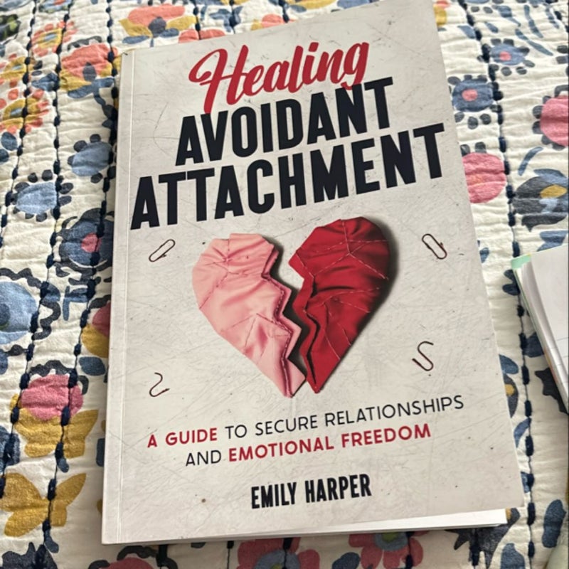 Healing Avoidant Attachment