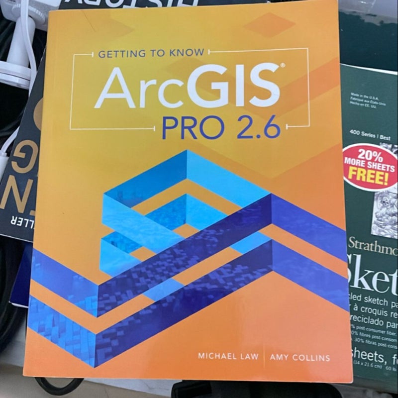 Getting to Know ArcGIS Pro 2. 6