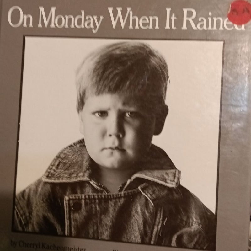 On Monday When It Rained