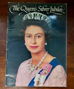 The Queen’s Silver Jubilee