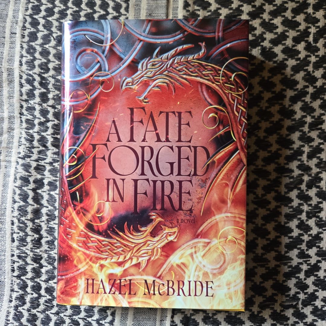 A Fate Forged in Fire