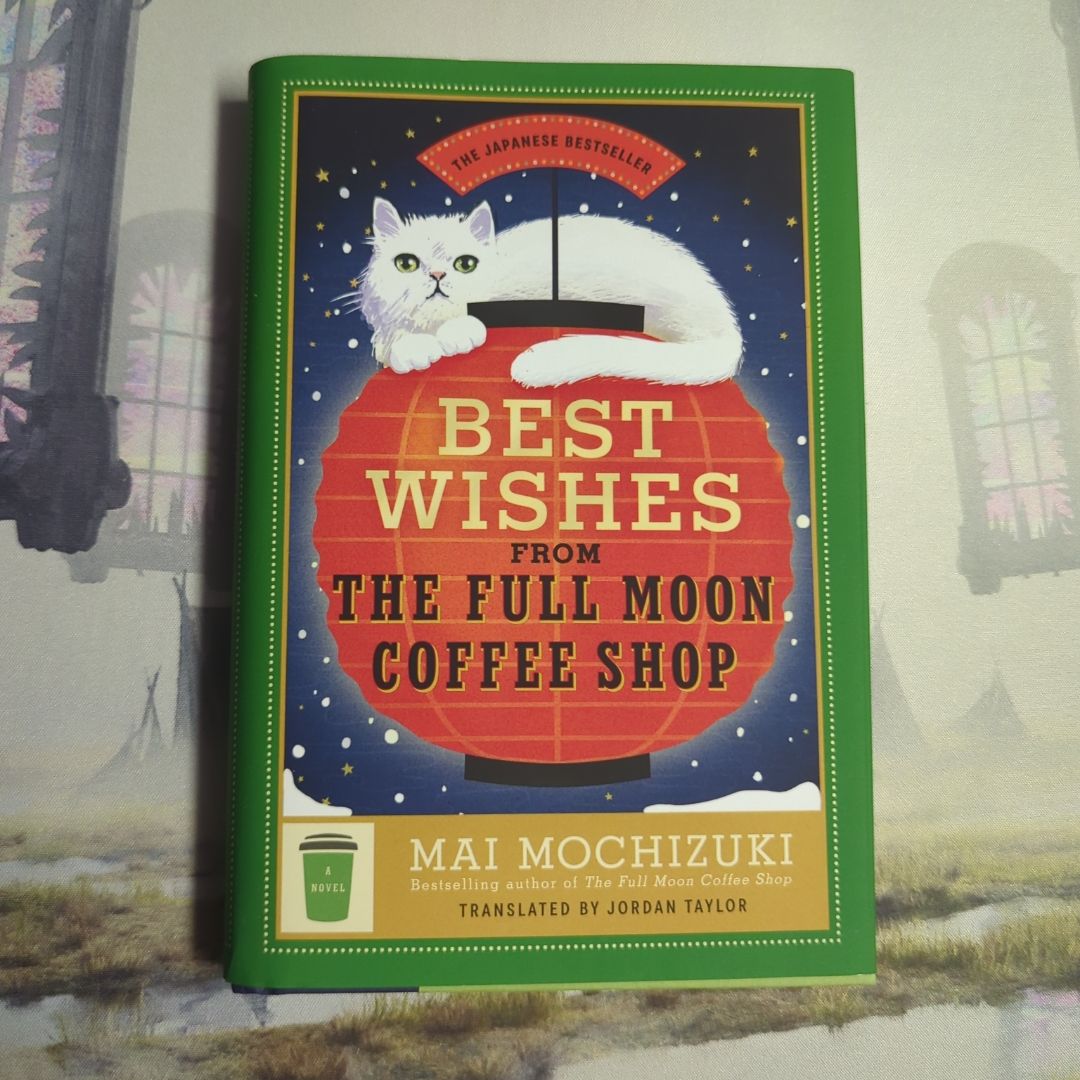 Best Wishes from the Full Moon Coffee Shop