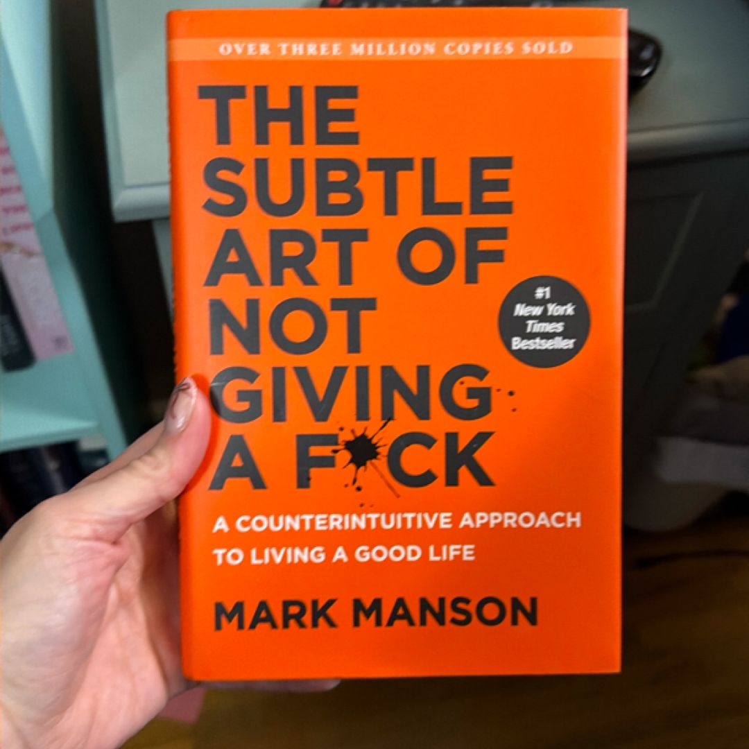 The Subtle Art of Not Giving a F*ck