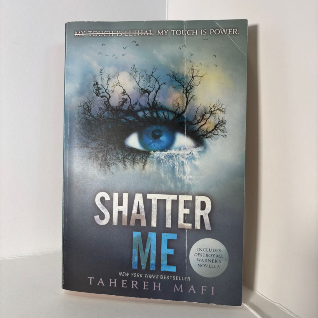 Shatter Me
